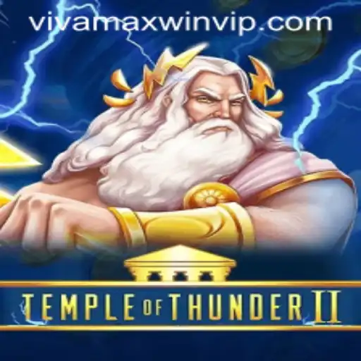 Explore the Epic Adventure: TempleofThunderII and the Exciting Vivamax Win Feature