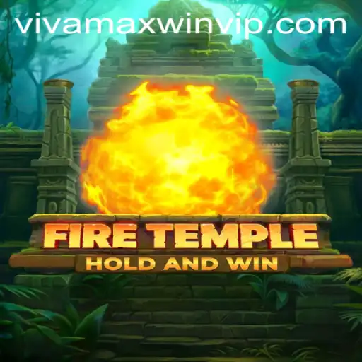 FireTemple: An Immersive Gaming Experience with Vivamax Win