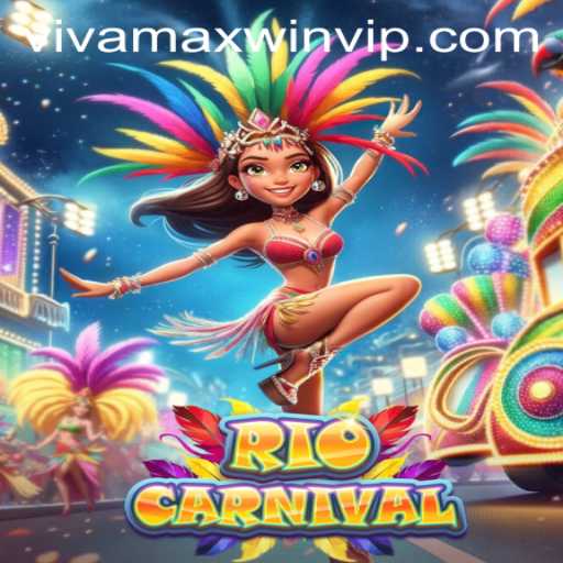 Unveiling RioCarnival: A Festive Gaming Adventure with Vivamax Win